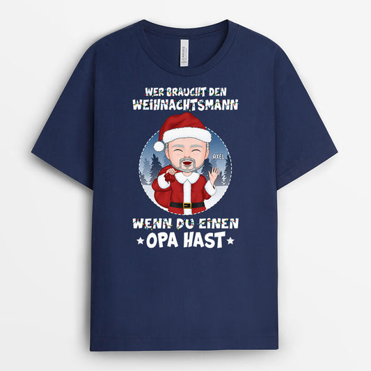 1387AGE2 personalisiertes wer braucht den weihnachtsmann denn ich habe opa t shirt_0ca9037b 11b1 4689 b97f 3a845fd62918
