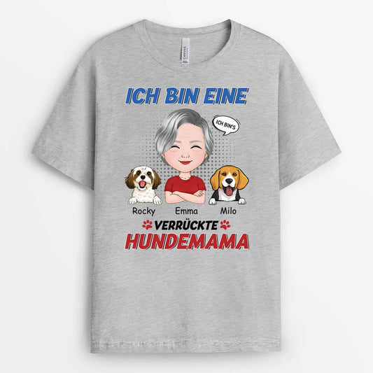 1924AGE2 personalisiertes ich bin eine verruckte hundemama t shirt_c20a9dab 058b 45eb 857a ae1f1cb3fc42