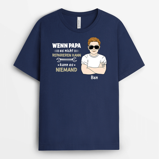 2027AGE1 personalisiertes wenn papa es nicht reparieren kann kann es niemand t shirt