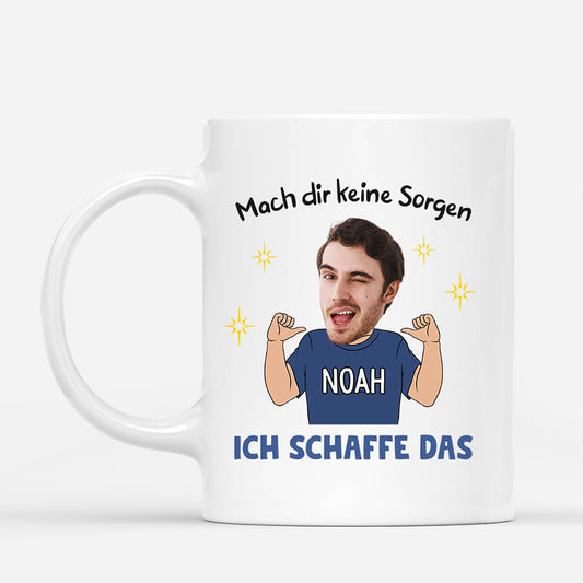 2668MGE1 mach dir keine sorgen ich schaffe das lustige tasse fur manner personalisiert_32e7d7b2 7e60 44a8 96bd 06fcd4a64e1f
