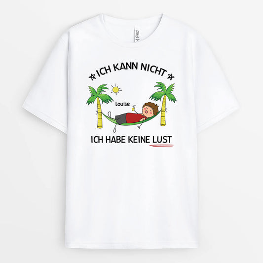 2737AGE1 ich kann nicht ich habe keine lust lustiges t shirt fur manner personalisiert
