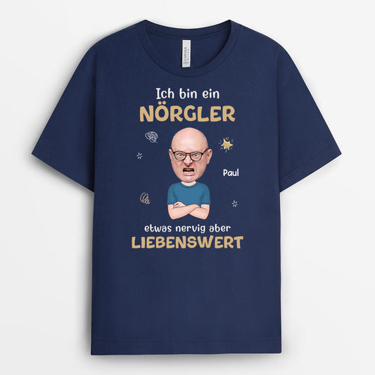 2740AGE1 ich bin einer norgler etwas nervig aber liebenswert personalisiertes t shirt mit eigenem gesicht fur manner