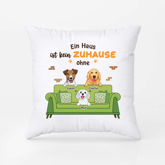 2825PGE2 ein haus ist kein zuhause ohne personalisiertes kissen fur hundeliebhaber_5c8bf4ed c954 475e b549 4b6c5b3f474c