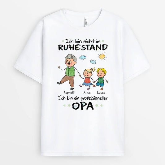 3045AGE1 ich bin nicht im ruhestand ich bin ein professioneller opa personalisiertes t shirt fur opas
