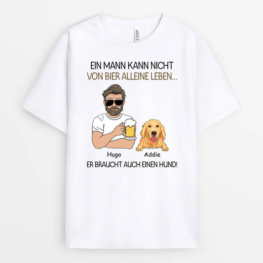 3137AGE2 ein mann kann nicht von bier alleine leben er braucht auch hunde personalisiertes t shirt fur hundeliebhaber