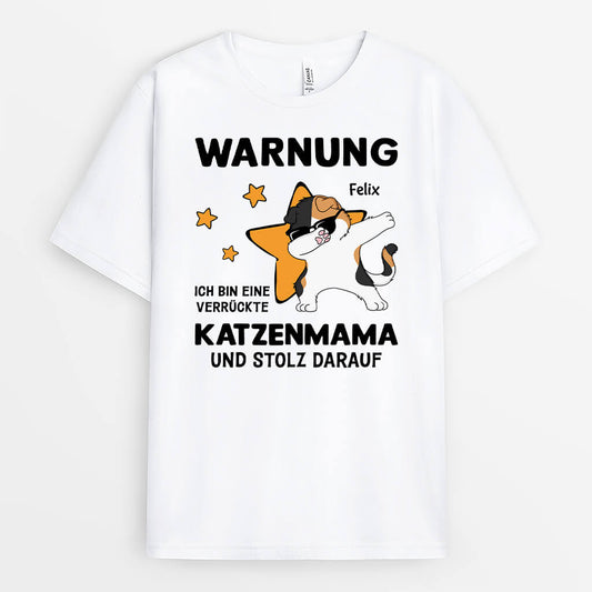 3165AGE1 warnung ich bin eine verruckte katzenmama und stolz darauf personalisierets t shirt fur katzenliebhaber