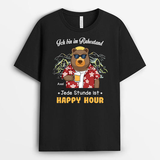 3273AGE1 ich bin im ruhestand jede stunde ist happy hour personalisiertes t shirt fur die ruhestand