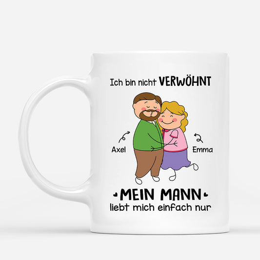 3315MGE1 ich bin nicht verwohnt mein mann liebt mich einfach nur lustige tasse fur paare personalisiert_6dea4f13 c95b 45c3 a75e feac458a7401