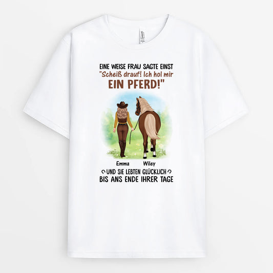 3480AGE1 eine weise frau sagte einst personalisiertes t shirt fur pferdliebhaberin