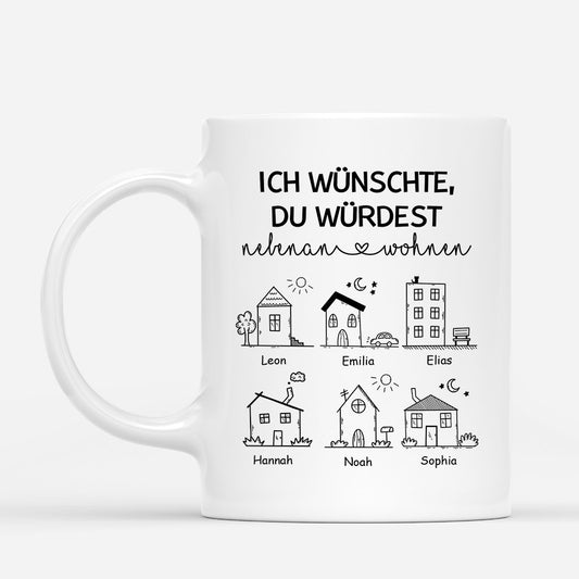3535MGE1 ich wunschte du wurdest nebenan wohnen personalisierte tasse fur freunde_37c27636 ce4d 42f6 b9e4 0a6a4bbcc34f