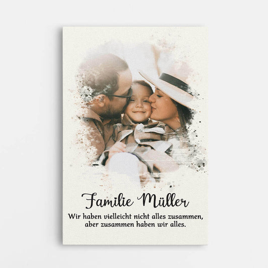 3548CGE1 wir haben vielleicht nicht alles zusammen aber zusammen haben wir alles personalisierte leinwand fur die familie mit foto