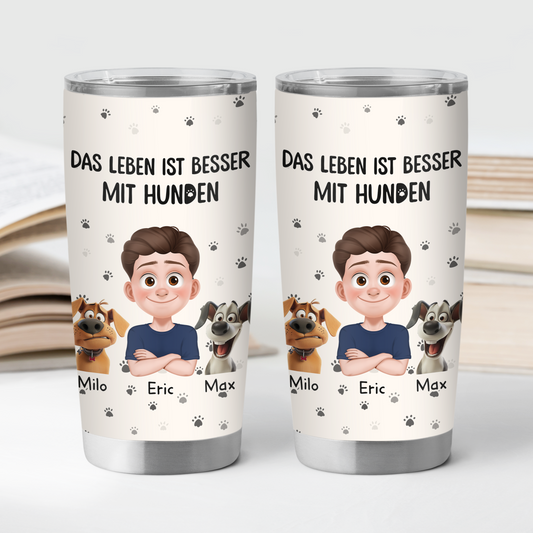 3903TGE2 das leben ist besser mit hunden personalisierter thermobecher 20oz fur hundeliebhaber 3903T5N0C_5e21c005 1ea9 43ed 84f3 7121faa94a62