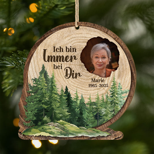 5425OGE1 ich bin immer bei dir personalisierte 1 schicht holz ornamente weihnachten mama mit foto zur erinnerung 5425O8ZQA