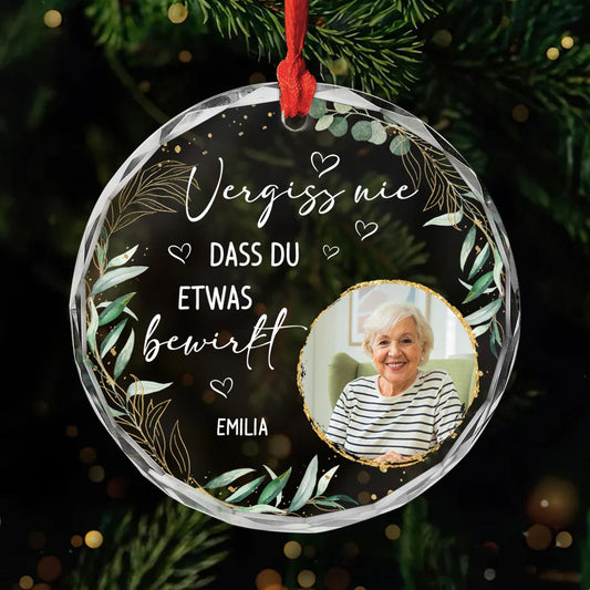 5476OGE1 vergiss nie dass du etwas bewirkst personalisierte glas ornamente mit foto zum ruhestand 5476O3QAO