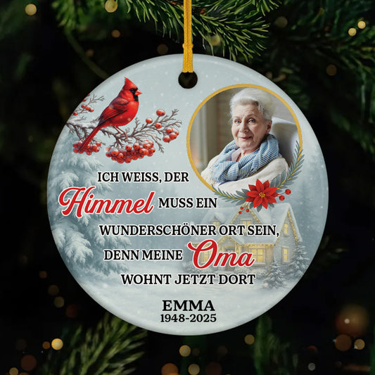 5607OGE1 der himmel ist wunderschon denn meine oma ist jetzt dort personalisierte keramik ornamente mit foto oma 5607OKHMA