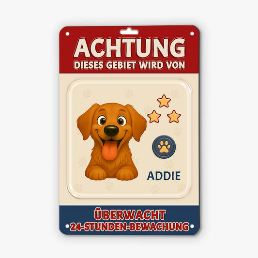 6177EGE1 hunde uberwachen dieses gebiet turschild hund personalisiert_ 6177E8TNC