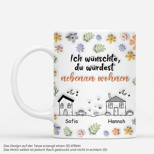 6655MGE1 3d druck effekt ich wunschte du wurdest nebenan wohnen personalisierte tassen freundinnen lineart blumen 6655MKM5F