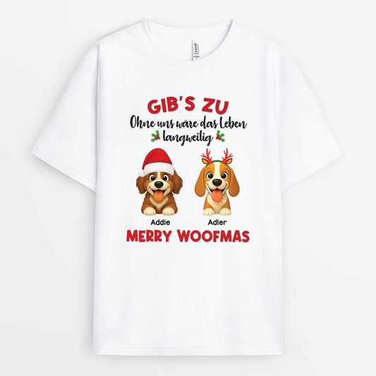 6721AGE1 ohne mich ware weihnachten langweilig t shirt hund personalisiert 6721AKPWC