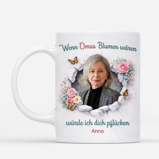 8025MGE2 3d druck effekt wenn omis blumen waren wurde ich dich pflucken personalisierte geschenke foto mamaoma tasse 8025mshca