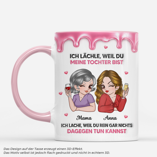 8752MGE1 3d druck effekt ich lachele weil du meine tochter bist personalisiertes geschenk tochter oma mama tasse 8752m6hwa