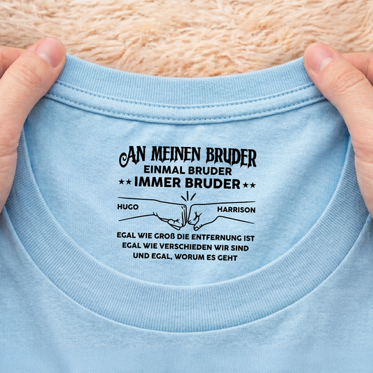 8973AGE2 einmal bruder immer bruder personalisiertes geschenk weisses t shirt nackenlabel drucken 8973aacdbb