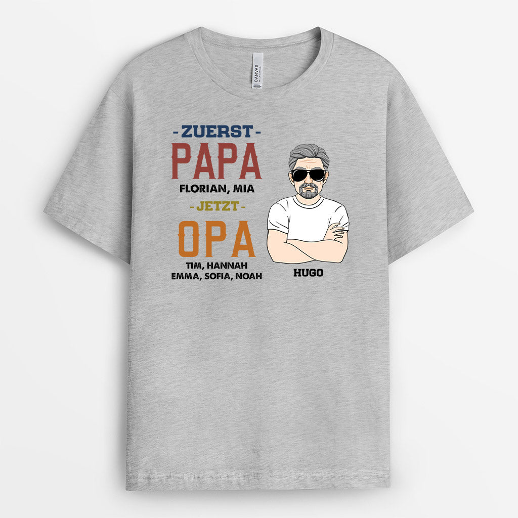 Zuerst Papa Jetzt Opa - Personalisierte Geschenke | T-Shirt für Papa
