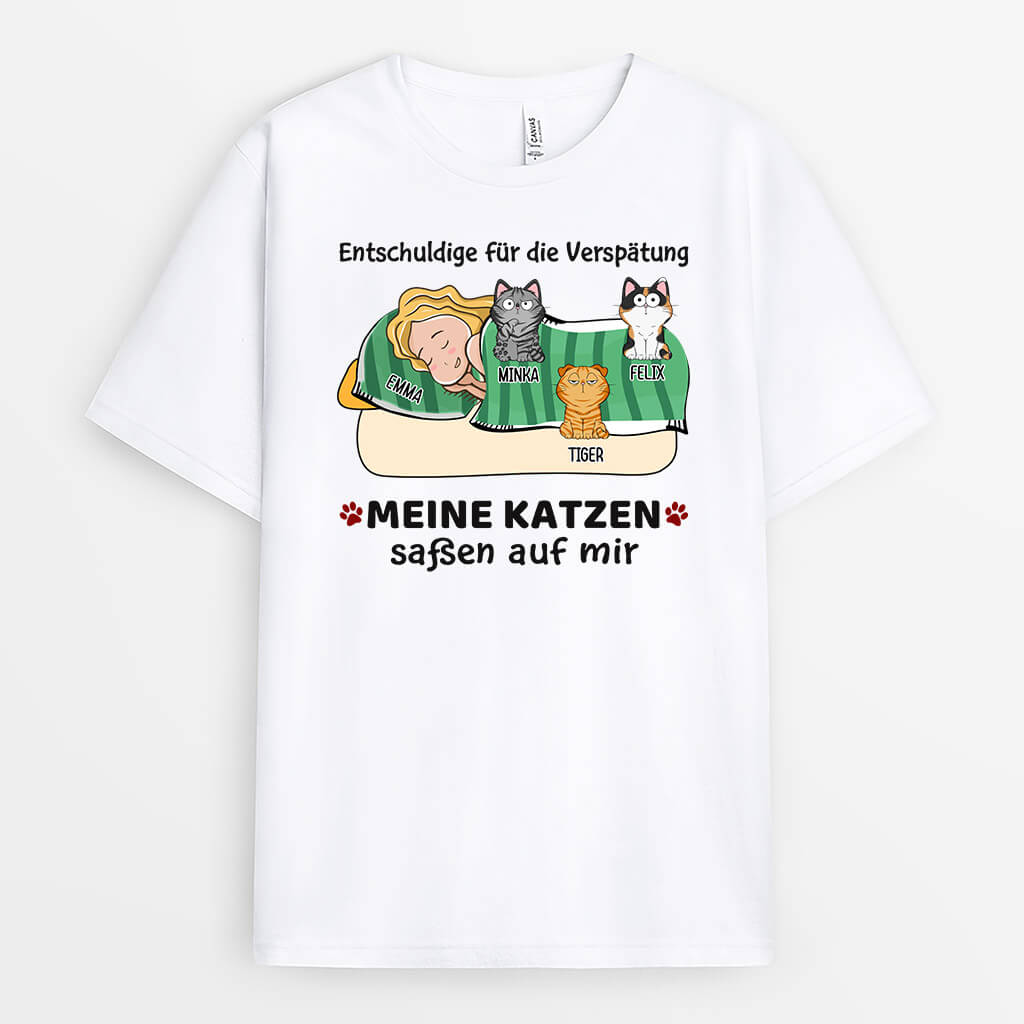 Entschuldige für die Verspätung meine Katze saß auf mir - Personalisiertes Geschenk | T-shirts für Katzenliebhaber