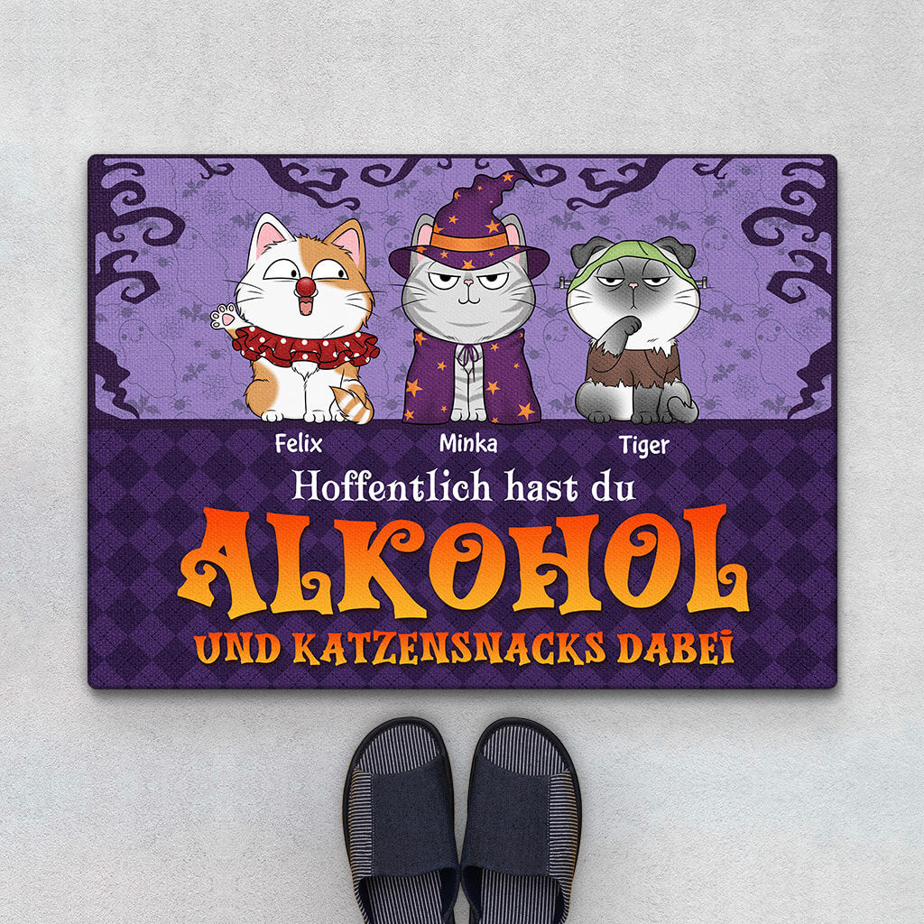 Hoffentlich Hast Du Alkohol Und Katzensnacks Dabei - Personalisiertes Geschenk | Fußmatte für Katzenliebhaber