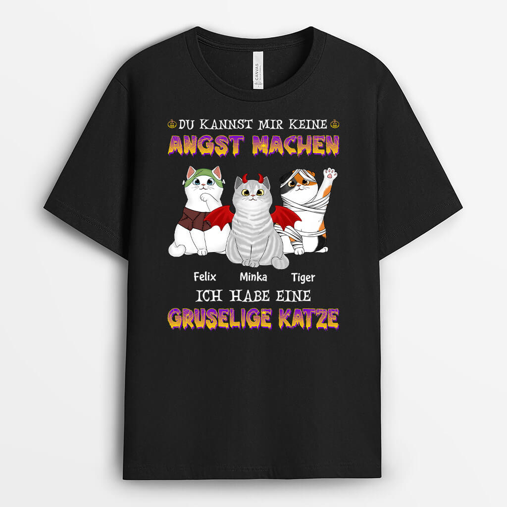 Du kannst mir keine Angst machen Ich habe eine gruselige Katze - Personalisiertes Geschenk | T-shirt für Katzenliebhaber