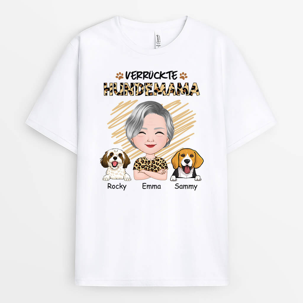 Verrückte Hundemama - Personalisiertes Geschenk | T-shirt für Hundeliebhaber