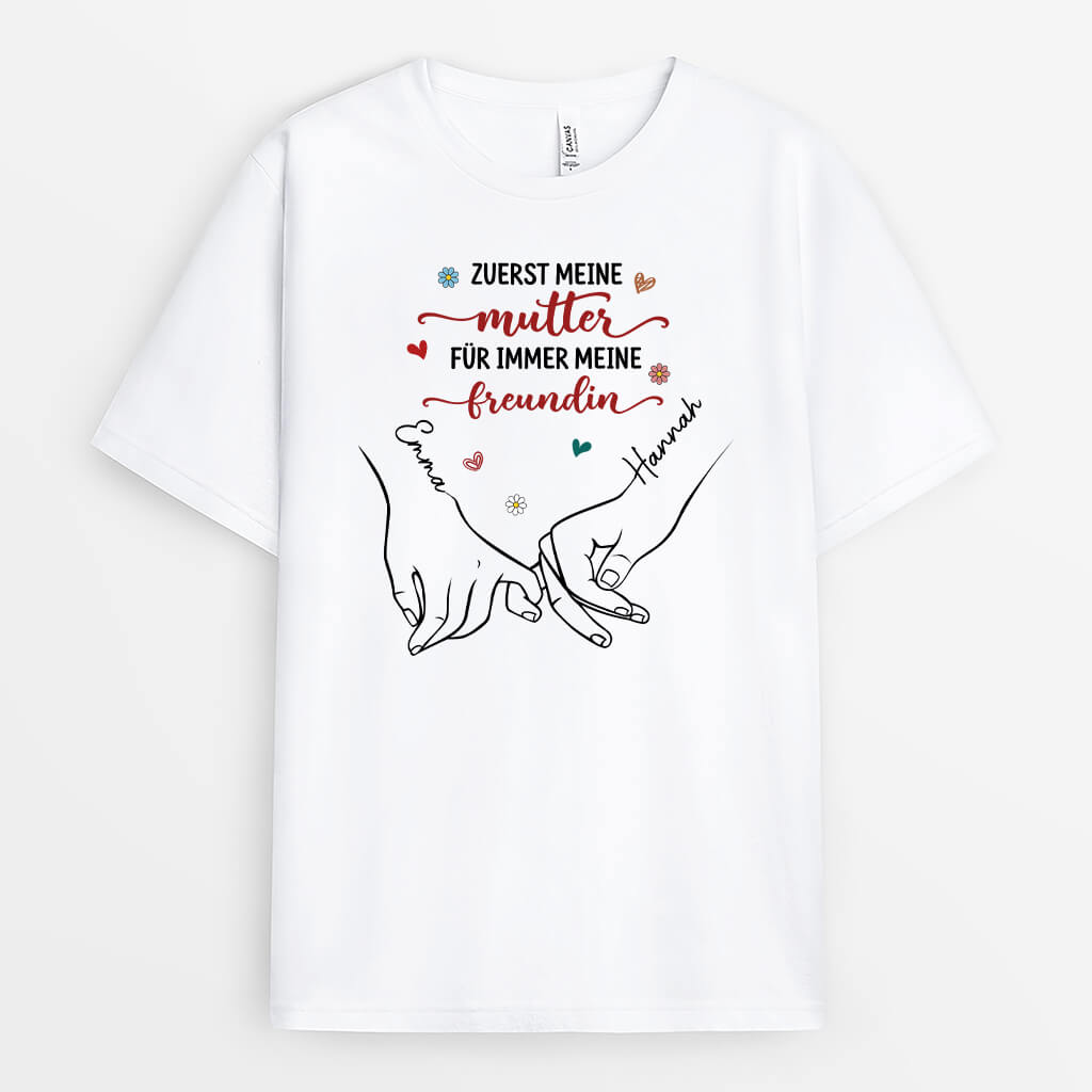 Zuerst Meine Mutter Für Immer Meine Freundin - Personalisiertes Geschenk | T-shirt für Frauen
