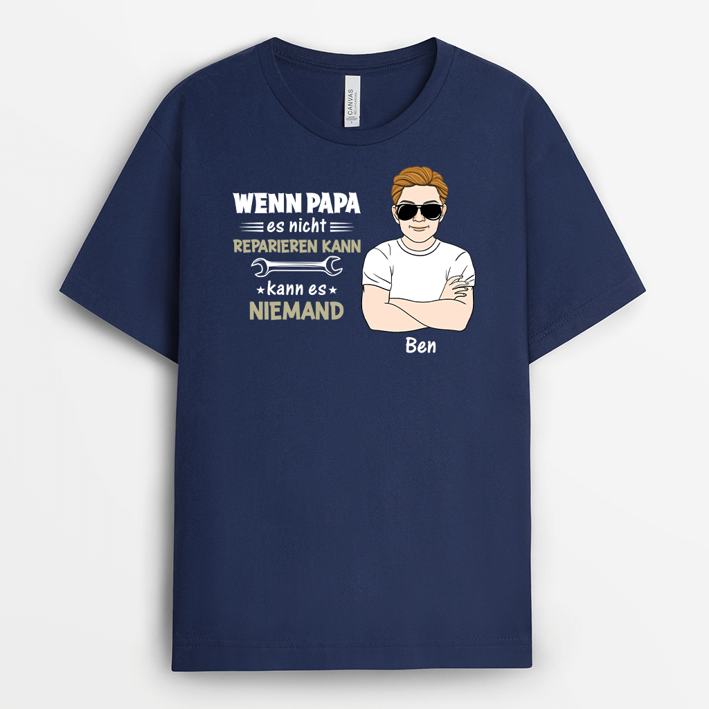 2027AGE1 personalisiertes wenn papa es nicht reparieren kann kann es niemand t shirt