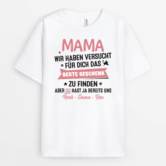 2085AGE1 personalisiertes wir haben versucht fur dich das beste geschenk zu finden t shirt_f584e0b2 4042 4f4b 9be3 9a376499c623