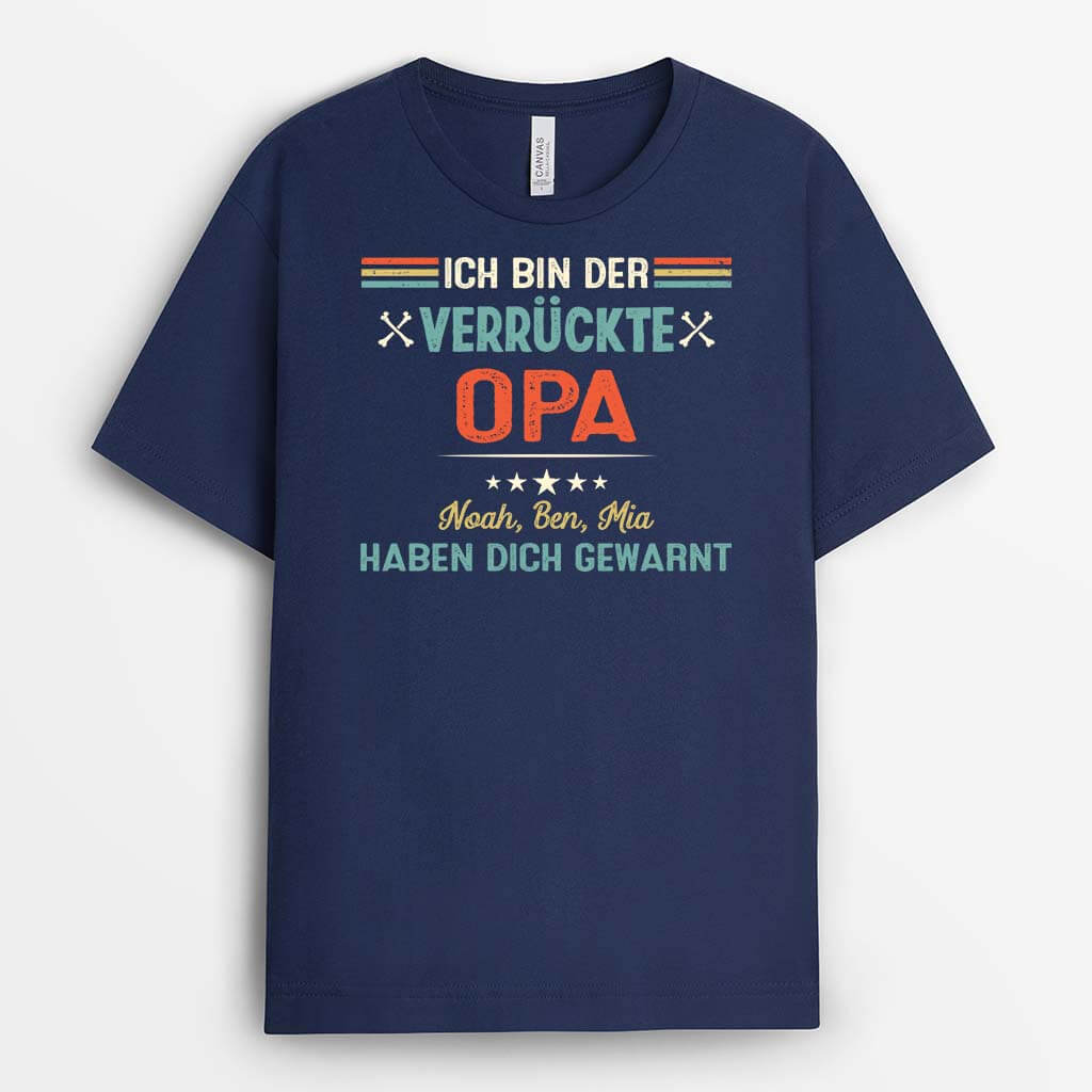 Ich Bin Der Verrückte Papa/Opa - Personalisiertes Geschenk | T-Shirt für Herren