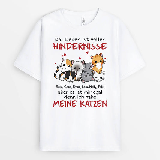 2110AGE1 personalisiertes das leben ist voller hindernisse es ist mir egal ich habe meine katze t shirt_15fa42bc 3665 4eff 9133 d9759144f383