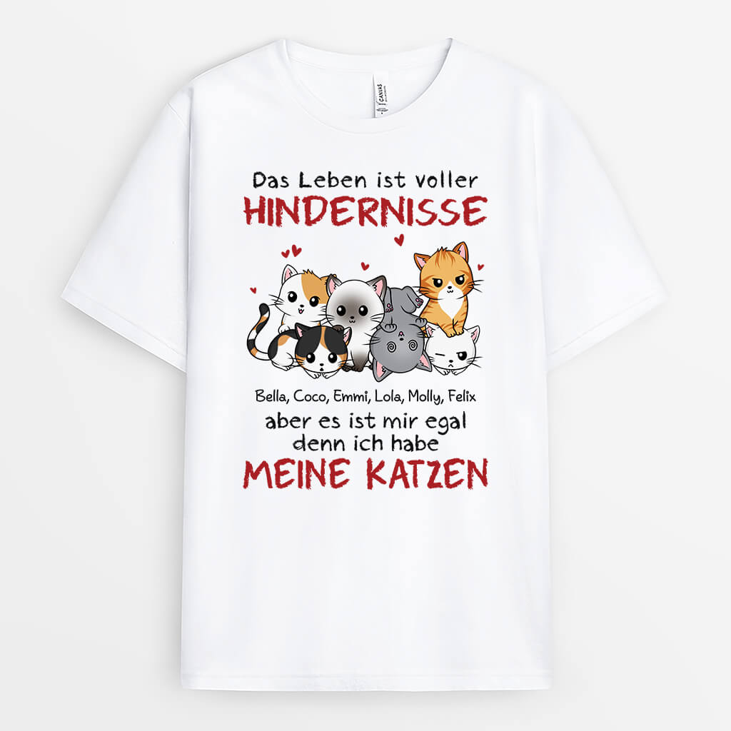 Das Leben Ist Voller Hindernisse Es Ist Mir Egal Ich Habe Meine Katze - Personalisiertes Geschenk | T-Shirt für Katzenliebhaber