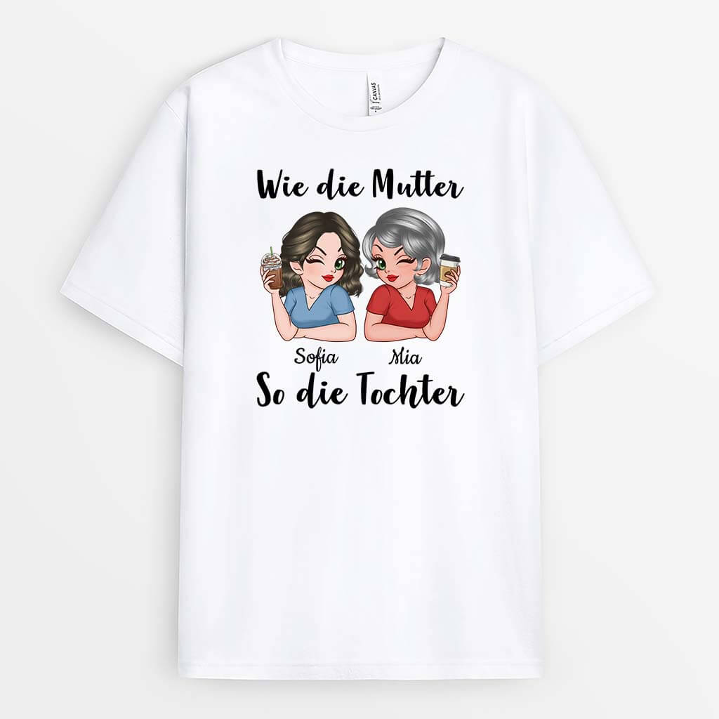 Wie Die Mutter So Die Tochter - Personalisiertes Geschenk | T-shirt für Mamas