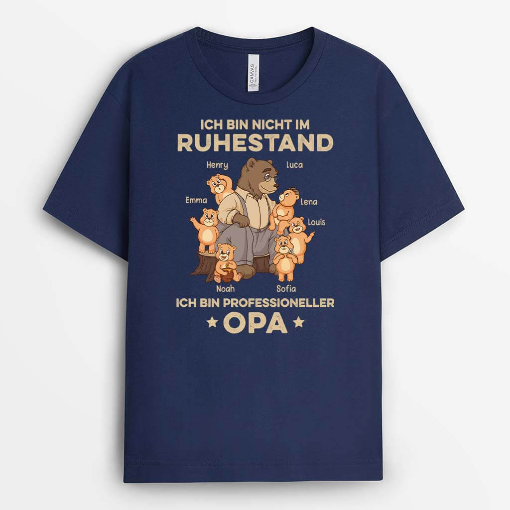 Ich Bin Nicht Im Ruhestand Ich Bin Ein Professioneller Opa - Personalisiertes Geschenk | T-shirt für Opas