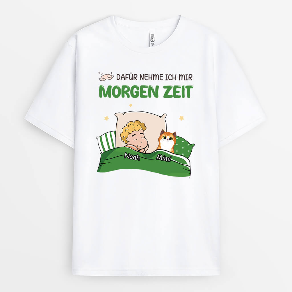 Dafür Nehme Ich Mir Morgen Zeit - Personalisiertes Geschenk | T-Shirt für Katzenliebhaber