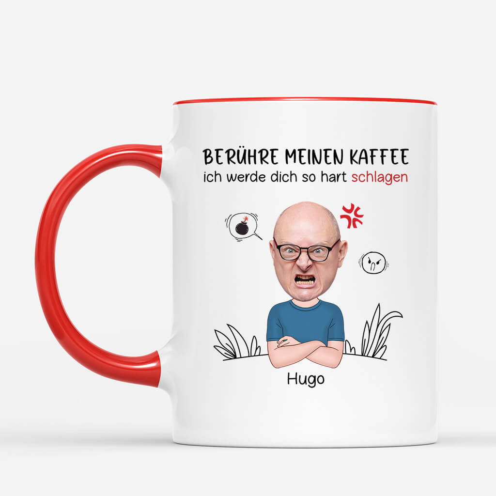 2523MGE2 personalisierte beruhre meinen kaffee ich werde dich so hart schlagen manner tasse_955e50f1 6a8e 424e b50e 3e507e85f7af