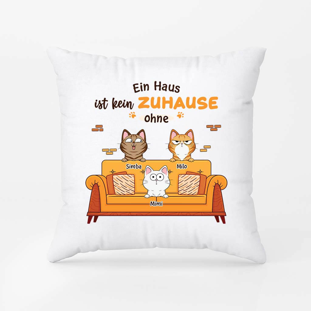 Ein Haus Ist Kein Zuhause Ohne - Personalisiertes Geschenk | Kissen für Katzenliebhaber