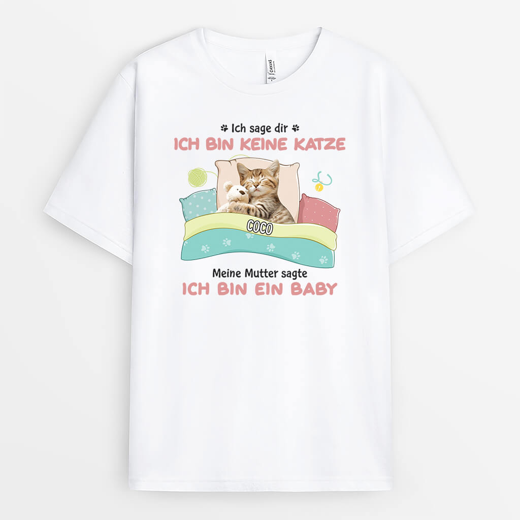 Ich Sage Dir Ich Bin Keine Katzen - Personalisiertes Geschenk | T-Shirt für Katzenliebhaber