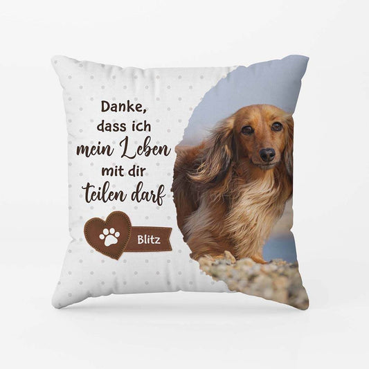 2856PGE2 danke dass ich mein leben mit dir teilen darf  personalisiertes kissen fur hundeliebhaber
