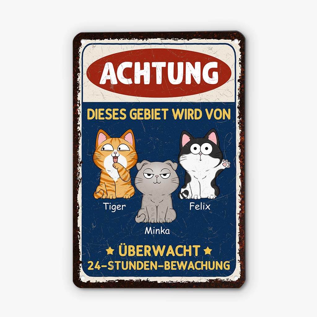 Achtung Dieses Gebiet Wird Von ... Überwacht - Personalisiertes Geschenk | Türschild für Katzenliebhaber