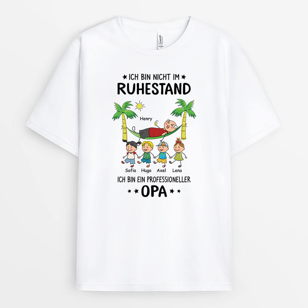 Ich Bin Nicht Im Ruhestand Ich Bin Ein Professioneller Opa - Personalisiertes Geschenk | T-shirt für Opas