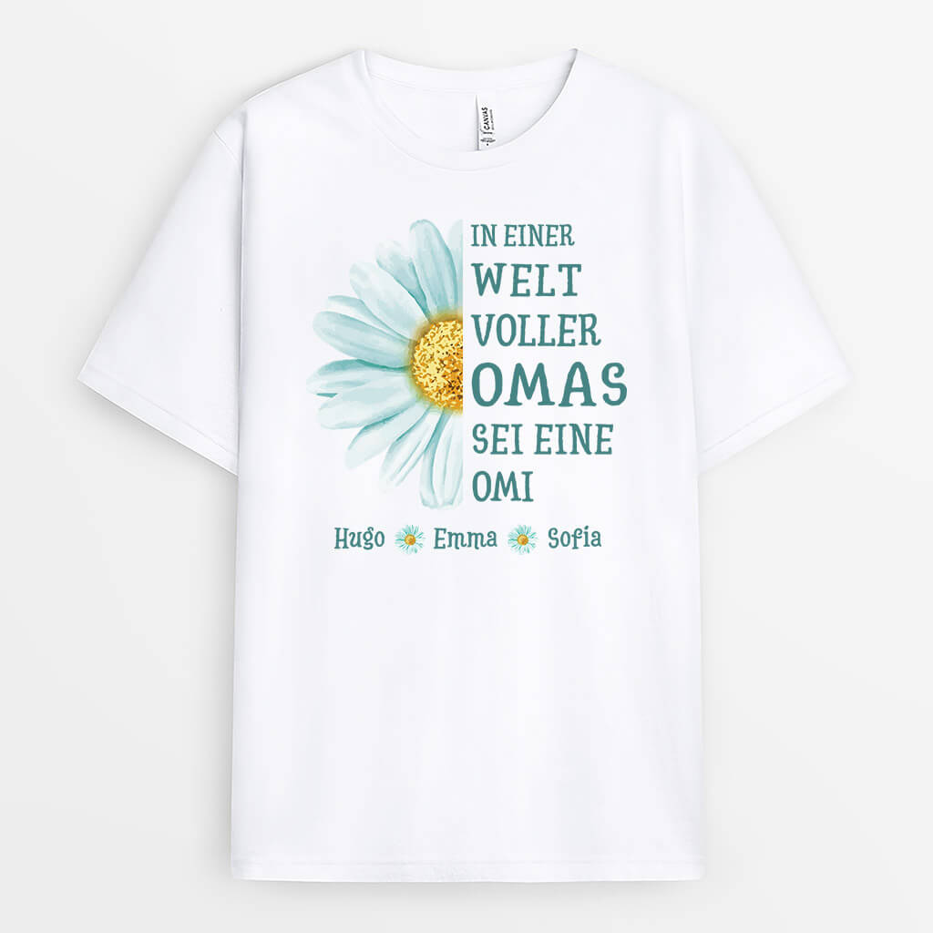 In Einer Welt Voller Omas Sei Eine Omi/Mami - Personalisiertes Geschenk | T-Shirt für Damen