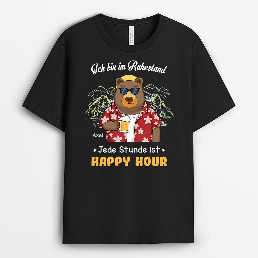 Ich Bin Im Ruhestand Jede Stunde Ist Happy Hour - Personalisiertes Geschenk | T-Shirt für die Ruhestand