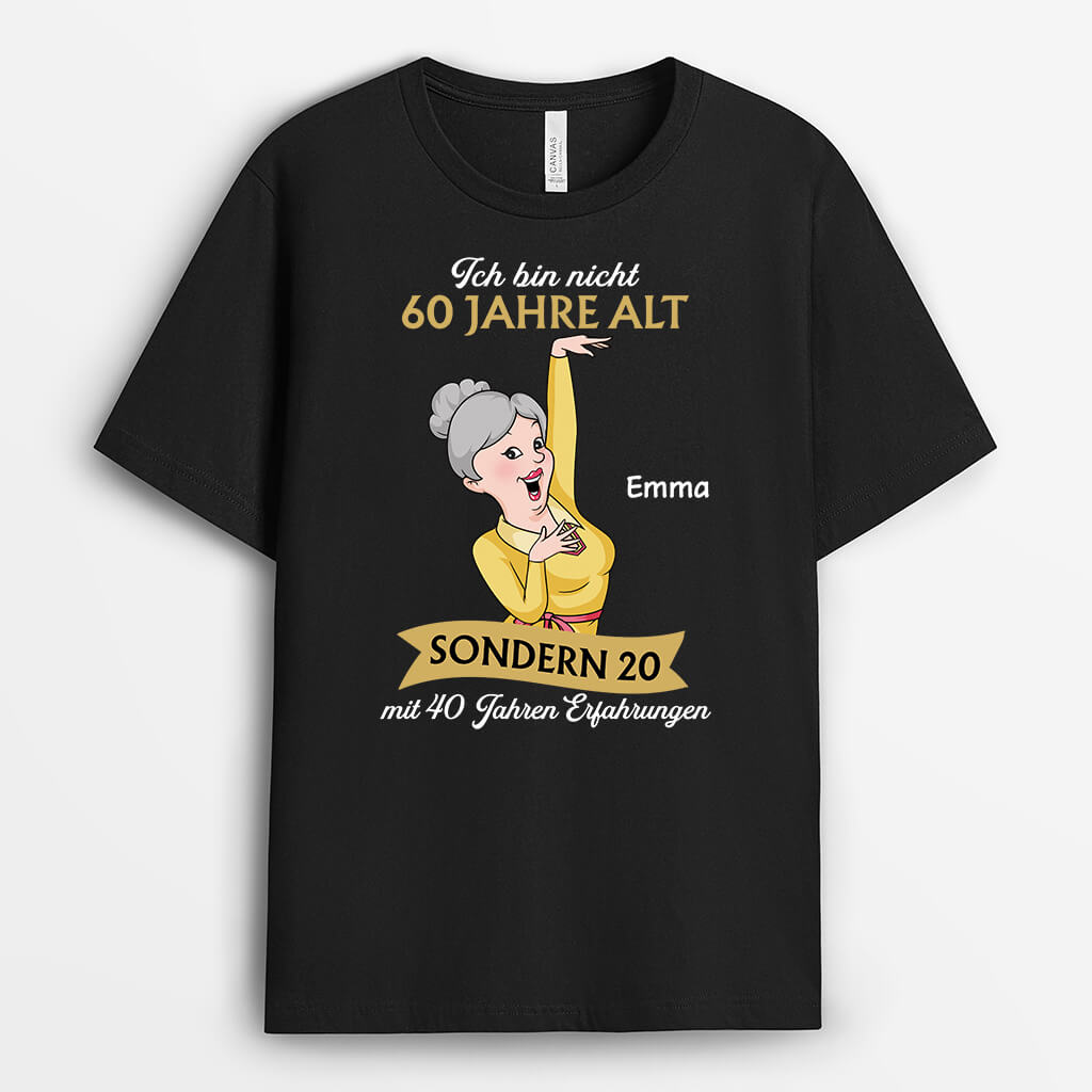 3276AGE1 ich bin keine 60 sondern 20 mit 40 jahren erfahrung  personalisiertes t shirt fur manner zum geburtstag