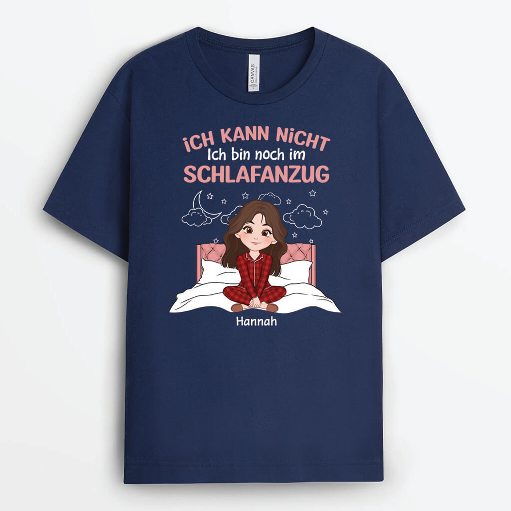 Ich Kann Nicht Ich Bin Noch Im Schlafanzug - Personalisiertes Geschenk | T-Shirt für Damen