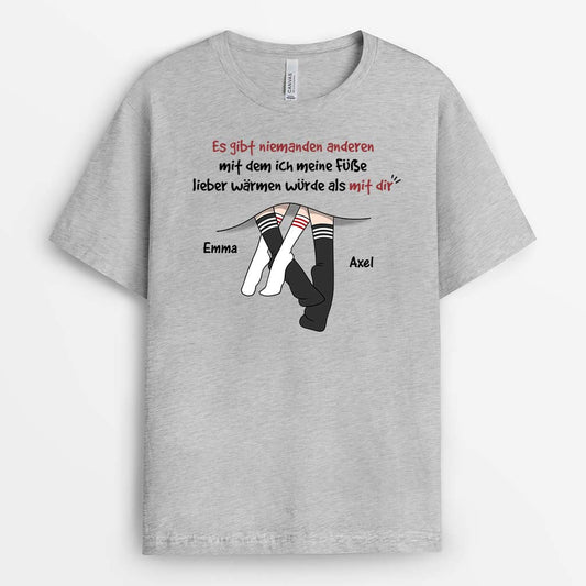 3724AGE2 es gibt niemanden anderen mit dem ich meine fusse lieber warmen wurde als mit dir  personalisiertes t shirt fur paare